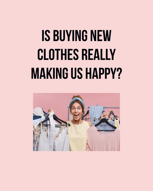is buying new clothes really making us happy